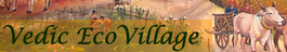 Vedic Eco Village